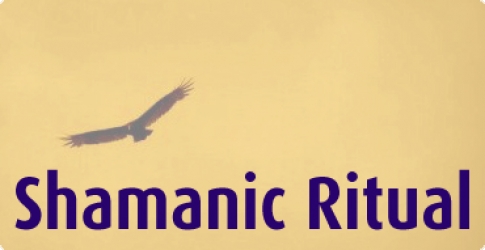 Shamanic Ritual