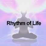 Rhythm of Life